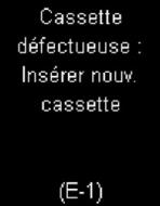 Cassette defectueuse