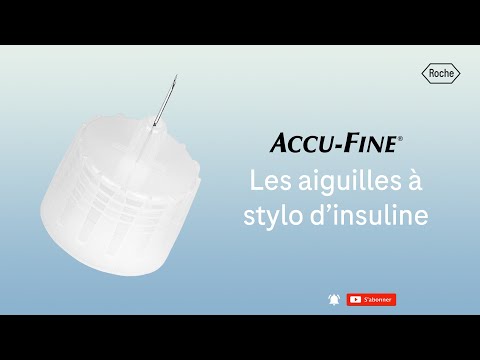Diabète et aiguilles à insuline : découvrez comment manipuler les aiguilles Accu-Fine :